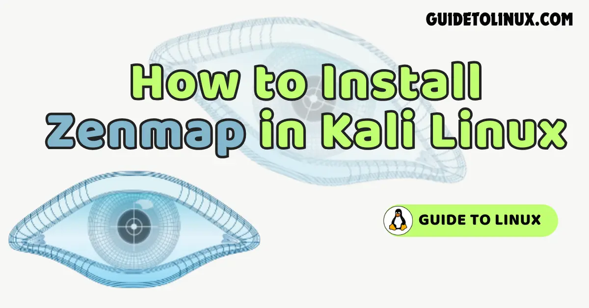 How to Install Zenmap in Kali Linux