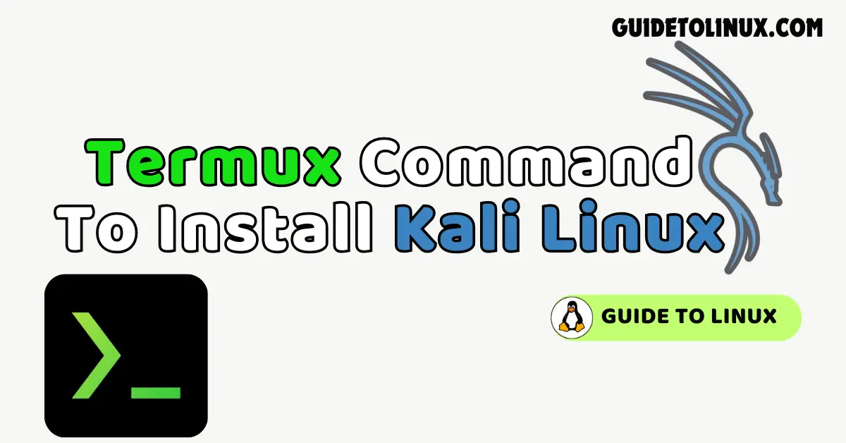 Termux Command To Install Kali Linux